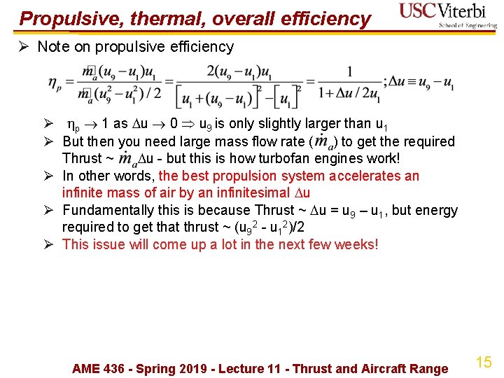 Propulsive, thermal, overall efficiency Ø Note on propulsive efficiency Ø p 1 as u