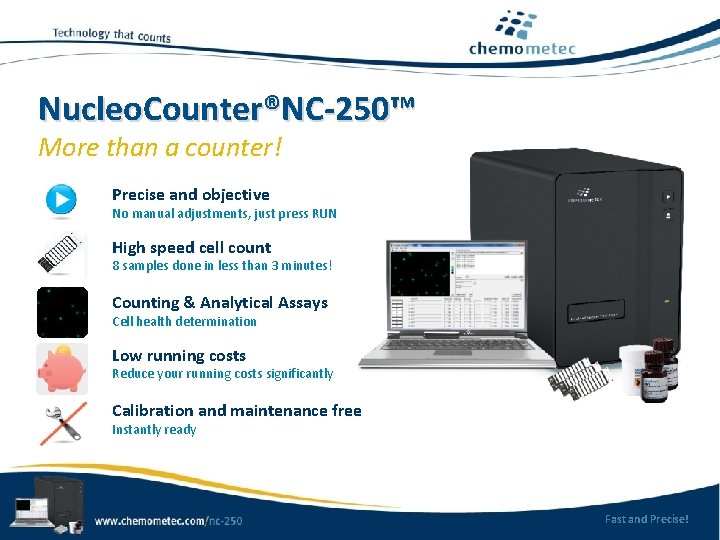 Nucleo. Counter®NC-250™ More than a counter! Precise and objective No manual adjustments, just press
