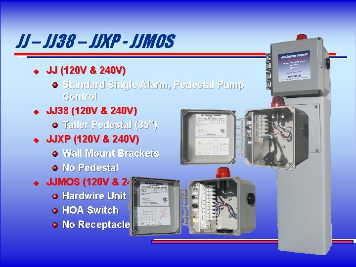 JJ – JJ 38 – JJXP - JJMOS u u JJ (120 V &