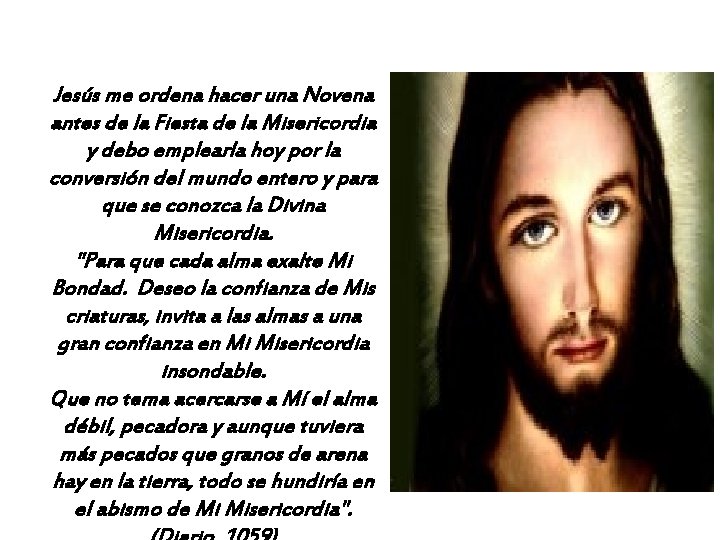 Jesús me ordena hacer una Novena antes de la Fiesta de la Misericordia y