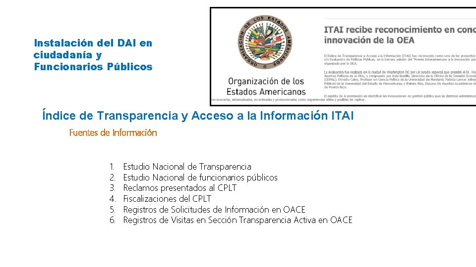 Instalación del DAI en ciudadanía y Funcionarios Públicos Índice de Transparencia y Acceso a