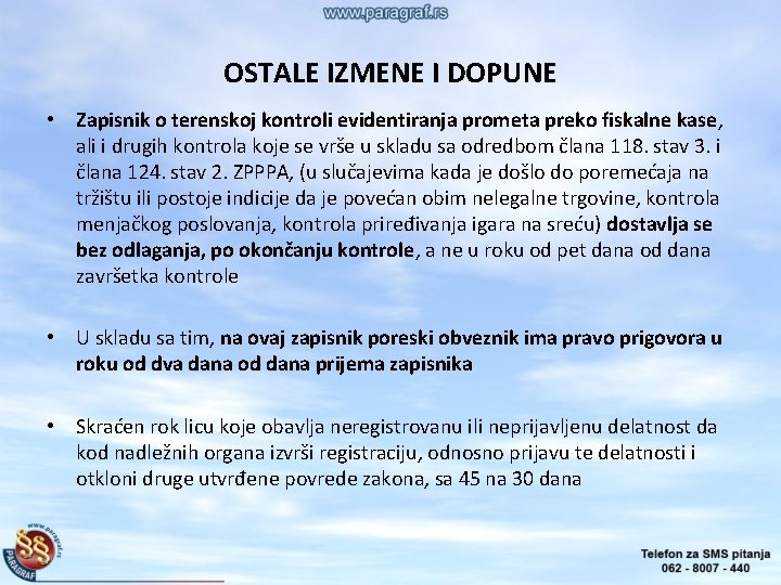 OSTALE IZMENE I DOPUNE • Zapisnik o terenskoj kontroli evidentiranja prometa preko fiskalne kase,