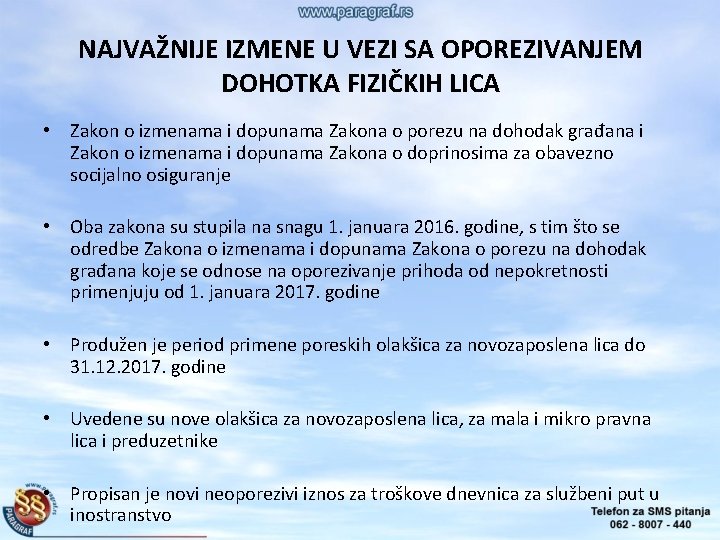 NAJVAŽNIJE IZMENE U VEZI SA OPOREZIVANJEM DOHOTKA FIZIČKIH LICA • Zakon o izmenama i