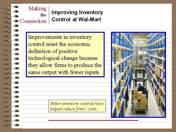 Making Improving Inventory Connection Control at Wal-Mart the Improvements in inventory control meet the