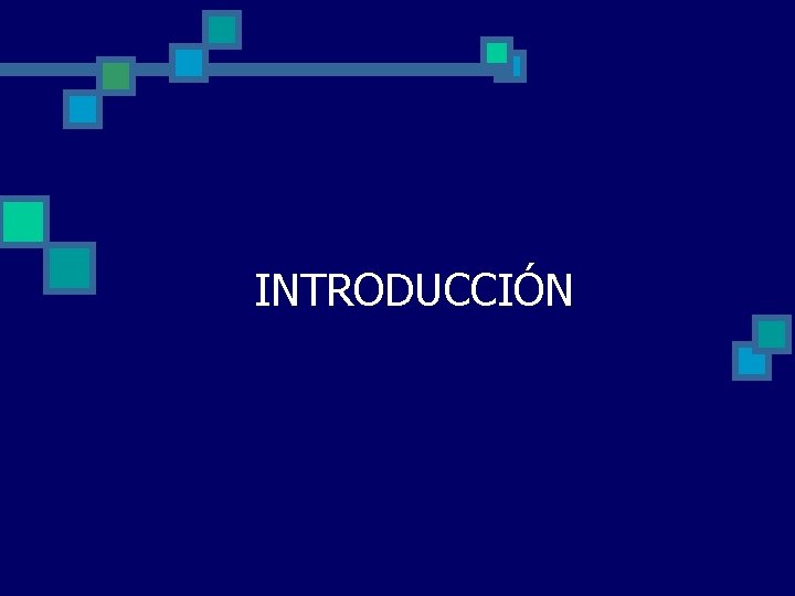 INTRODUCCIÓN INTRODUCCIÓN