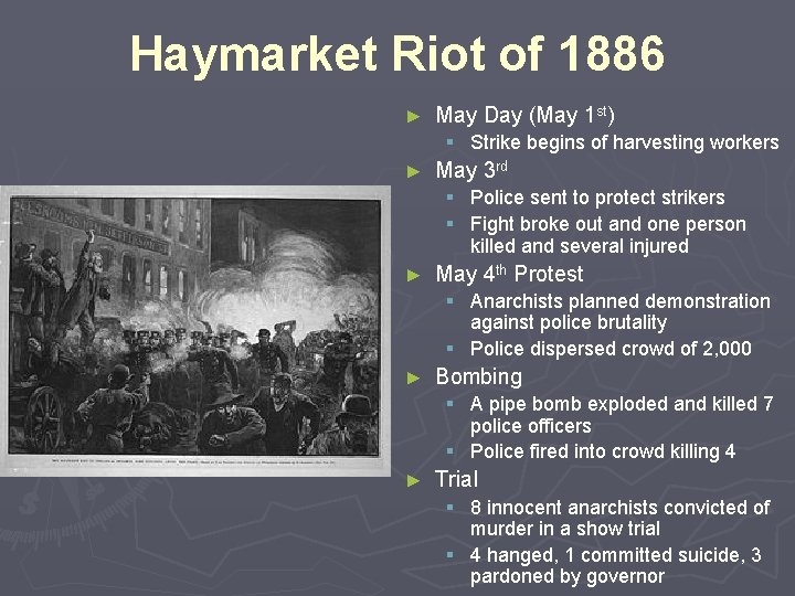 Haymarket Riot of 1886 ► May Day (May 1 st) § Strike begins of Haymarket Riot of 1886 ► May Day (May 1 st) § Strike begins of