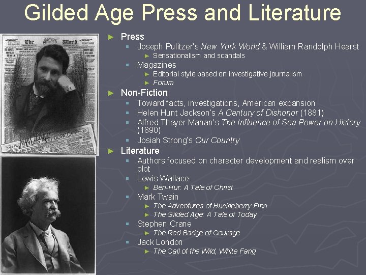 Gilded Age Press and Literature ► Press § Joseph Pulitzer’s New York World &