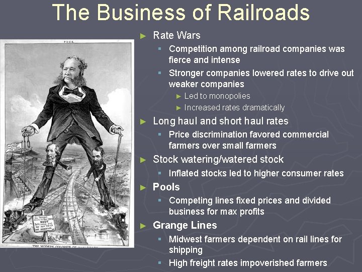 The Business of Railroads ► Rate Wars § Competition among railroad companies was fierce The Business of Railroads ► Rate Wars § Competition among railroad companies was fierce