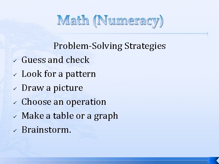 ü ü ü Problem-Solving Strategies Guess and check Look for a pattern Draw a ü ü ü Problem-Solving Strategies Guess and check Look for a pattern Draw a