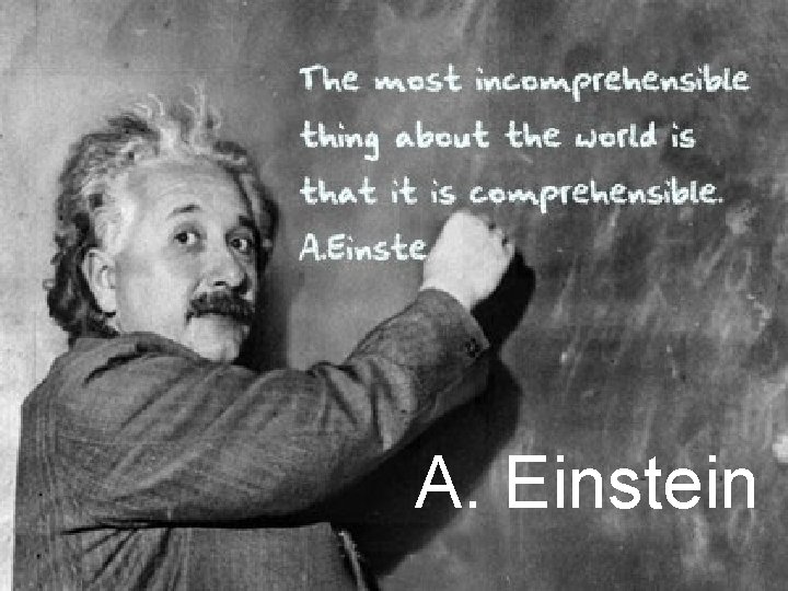 A. Einstein 