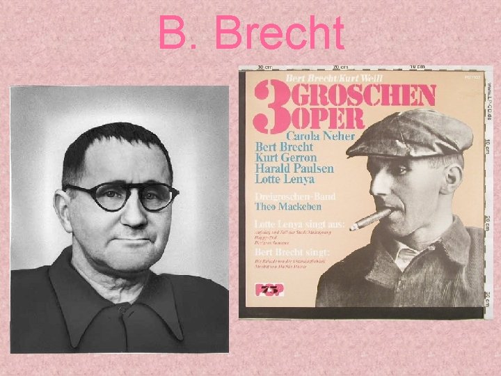 B. Brecht 