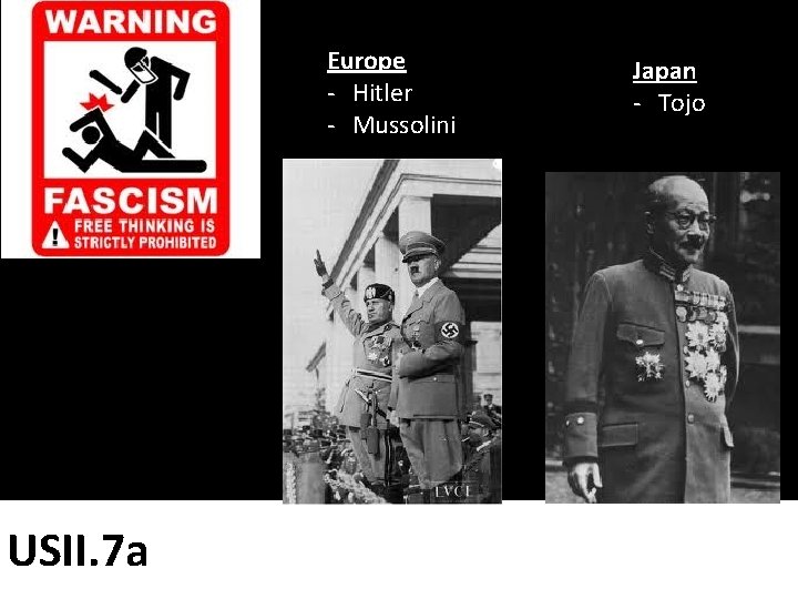 Europe - Hitler - Mussolini USII. 7 a Japan - Tojo 