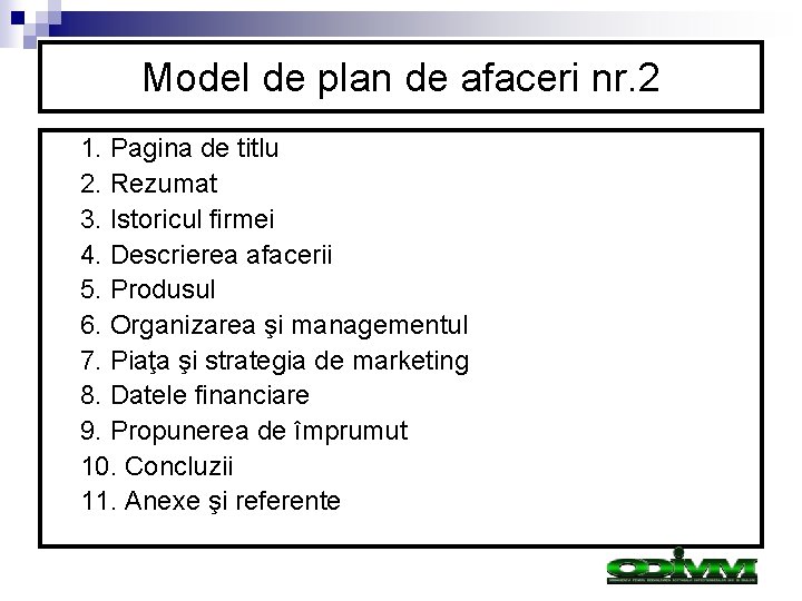 Model de plan de afaceri nr. 2 1. Pagina de titlu 2. Rezumat 3. Model de plan de afaceri nr. 2 1. Pagina de titlu 2. Rezumat 3.