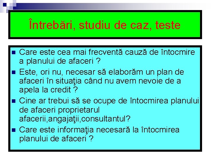 Întrebări, studiu de caz, teste n n Care este cea mai frecventă cauză de Întrebări, studiu de caz, teste n n Care este cea mai frecventă cauză de