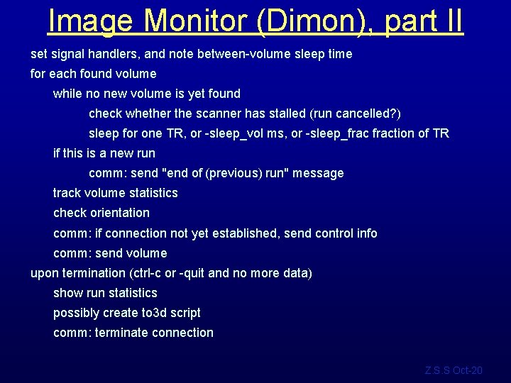 Image Monitor (Dimon), part II set signal handlers, and note between-volume sleep time for