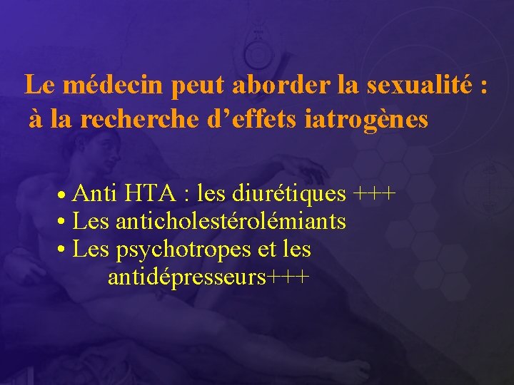 Le médecin peut aborder la sexualité : à la recherche d’effets iatrogènes • Anti