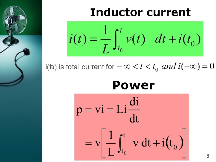 Inductor current i(t 0) is total current for Power 8 