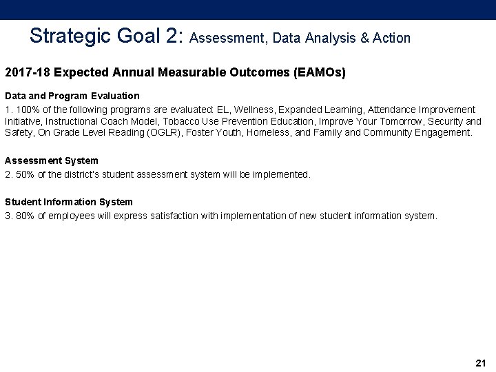 Strategic Goal 2: Assessment, Data Analysis & Action 2017 -18 Expected Annual Measurable Outcomes