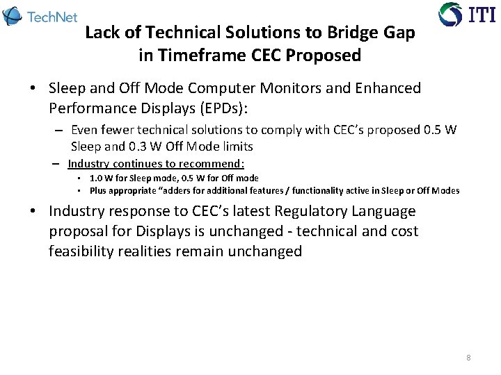 Lack of Technical Solutions to Bridge Gap in Timeframe CEC Proposed • Sleep and