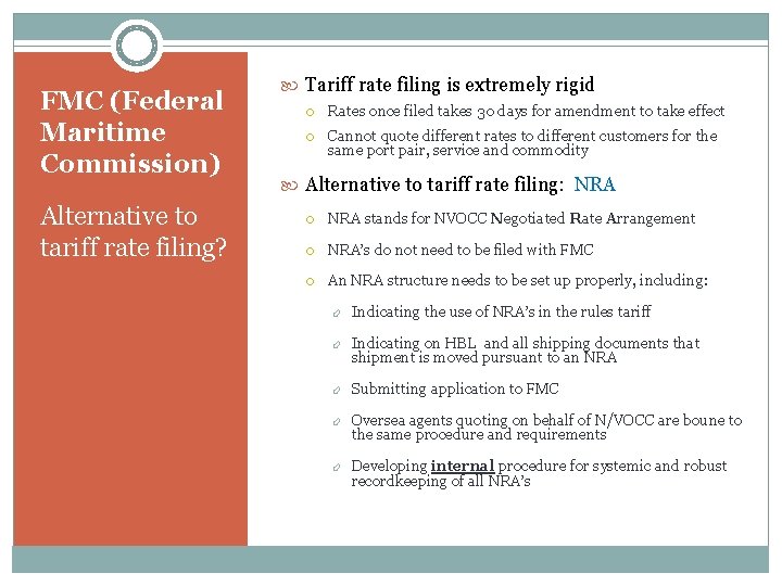 FMC (Federal Maritime Commission) Alternative to tariff rate filing? Tariff rate filing is extremely