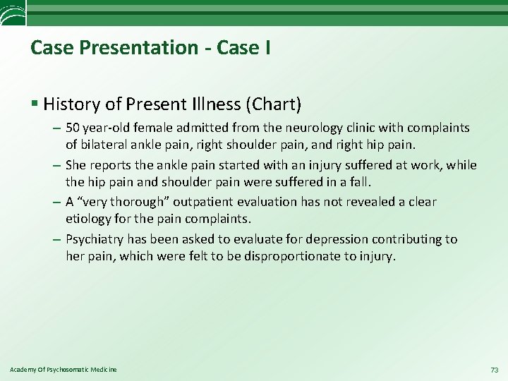 Case Presentation - Case I § History of Present Illness (Chart) – 50 year-old