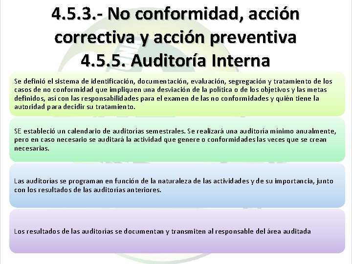 4. 5. 3. - No conformidad, acción correctiva y acción preventiva 4. 5. 5.