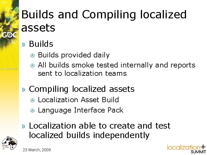 Builds and Compiling localized assets » Builds > > Builds provided daily All builds
