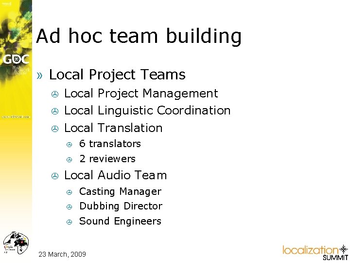 Ad hoc team building » Local Project Teams > > Local Project Management Local