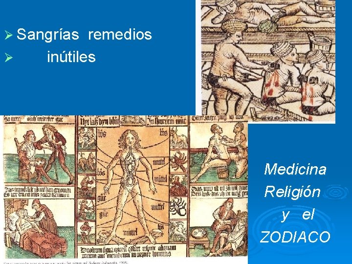 Ø Sangrías Ø Ø Ø remedios inútiles Medicina Religión y el ZODIACO 