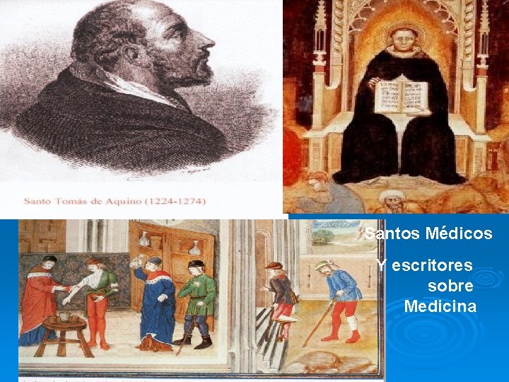 Santos Médicos Y escritores sobre Medicina 