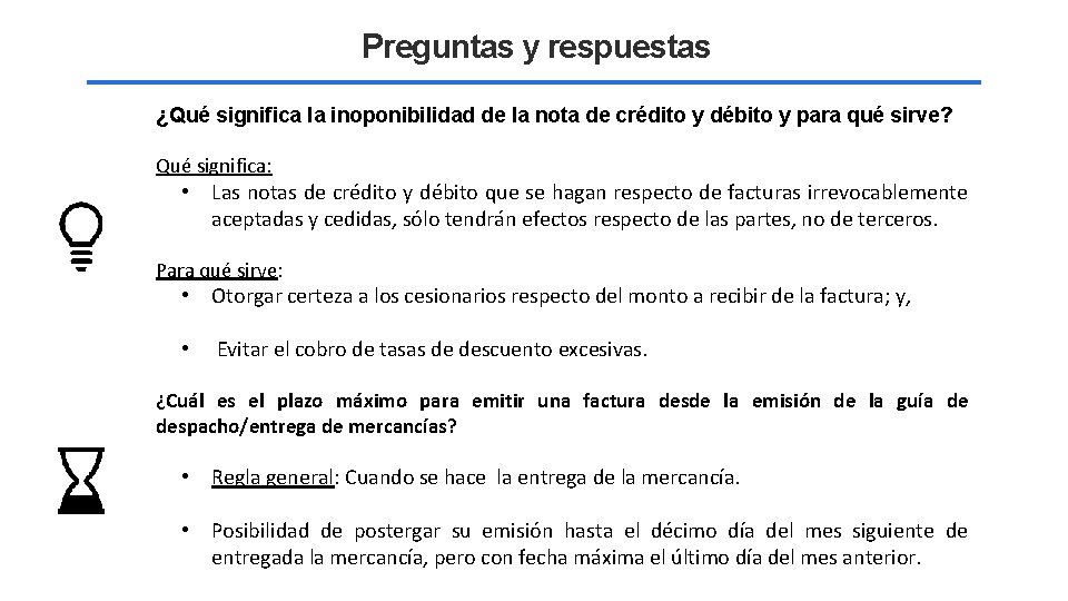 Preguntas y respuestas ¿Qué significa la inoponibilidad de la nota de crédito y débito