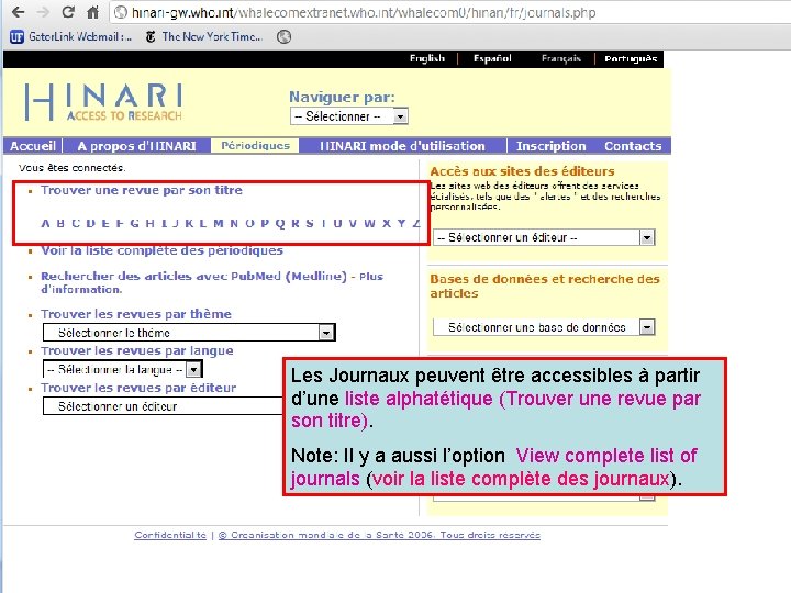 Les Journaux peuvent être accessibles à partir d’une liste alphatétique (Trouver une revue par