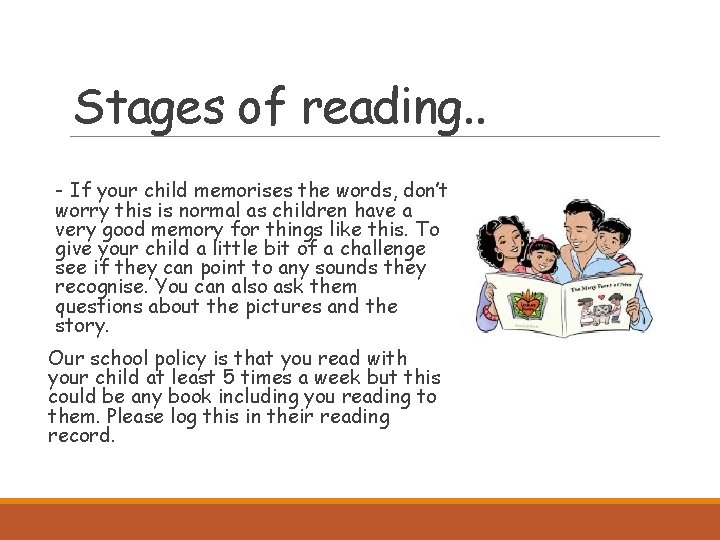 Stages of reading. . - If your child memorises the words, don’t worry this