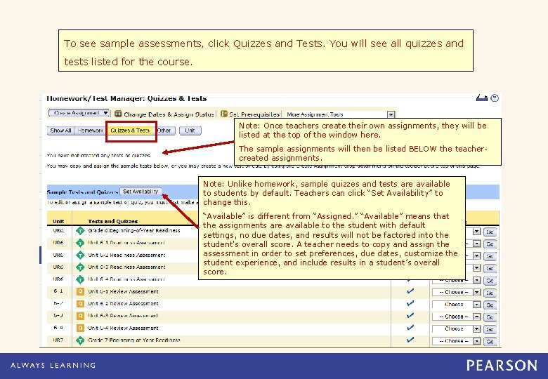 To see sample assessments, click Quizzes and Tests. You will see all quizzes and