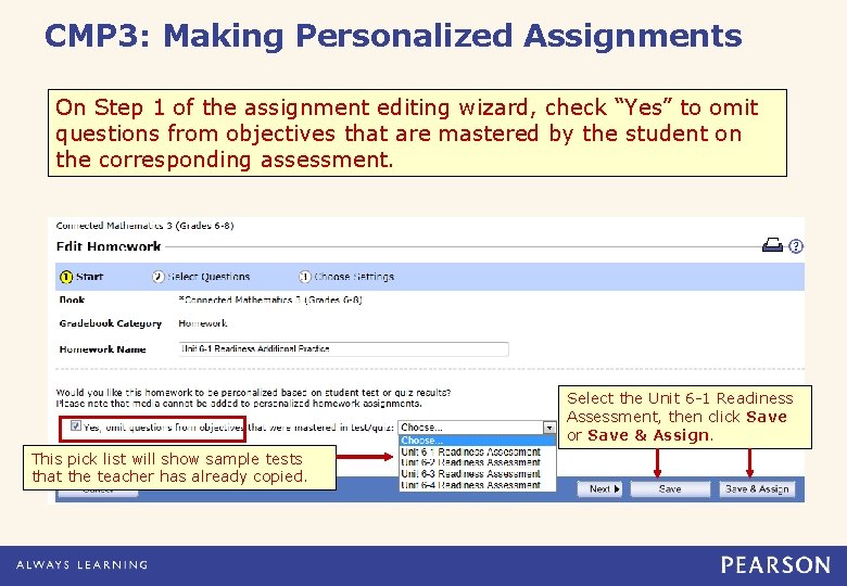 CMP 3: Making Personalized Assignments On Step 1 of the assignment editing wizard, check