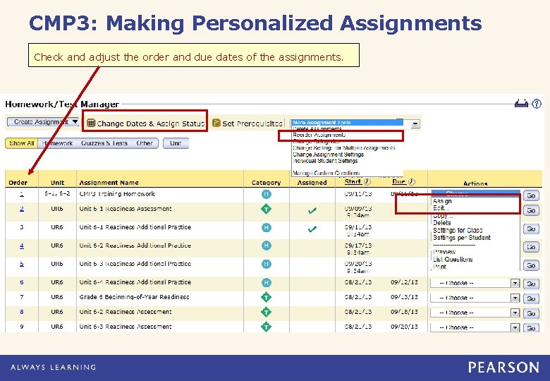 CMP 3: Making Personalized Assignments Check and adjust the order and due dates of