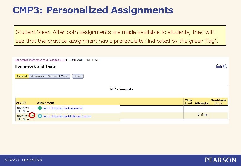CMP 3: Personalized Assignments Student View: After both assignments are made available to students,
