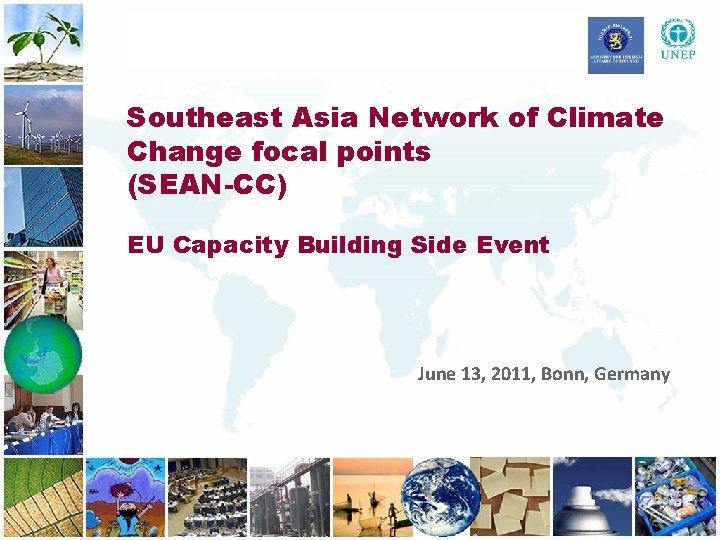 Southeast Asia Network of Climate Change focal points (SEAN-CC) EU Capacity Building Side Event