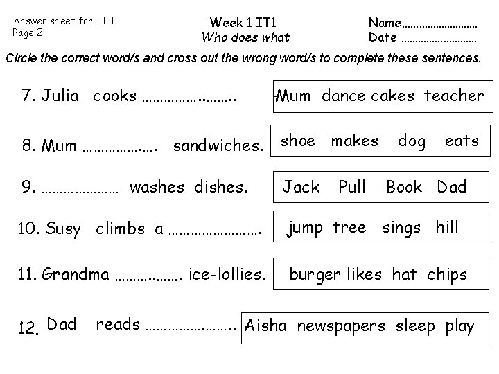 Answer sheet for IT 1 Page 2 Week 1 IT 1 Who does what