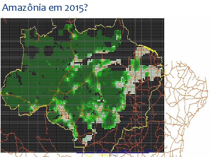 Amazônia em 2015? 