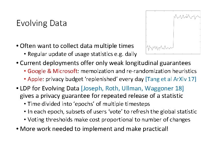 Evolving Data • Often want to collect data multiple times • Regular update of Evolving Data • Often want to collect data multiple times • Regular update of