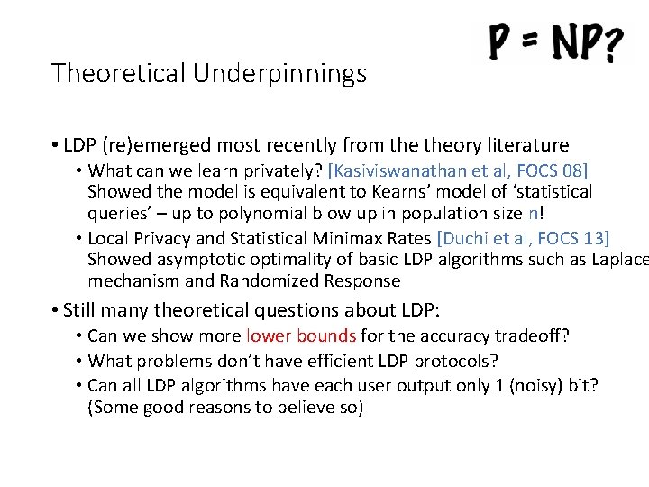 Theoretical Underpinnings • LDP (re)emerged most recently from theory literature • What can we Theoretical Underpinnings • LDP (re)emerged most recently from theory literature • What can we
