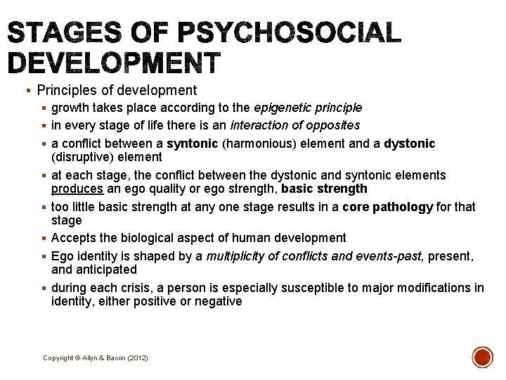 § Principles of development § growth takes place according to the epigenetic principle §