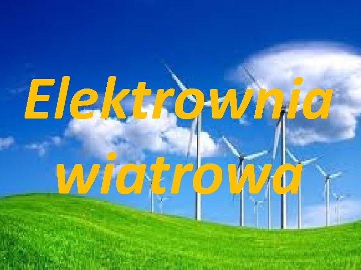 Elektrownia wiatrowa 