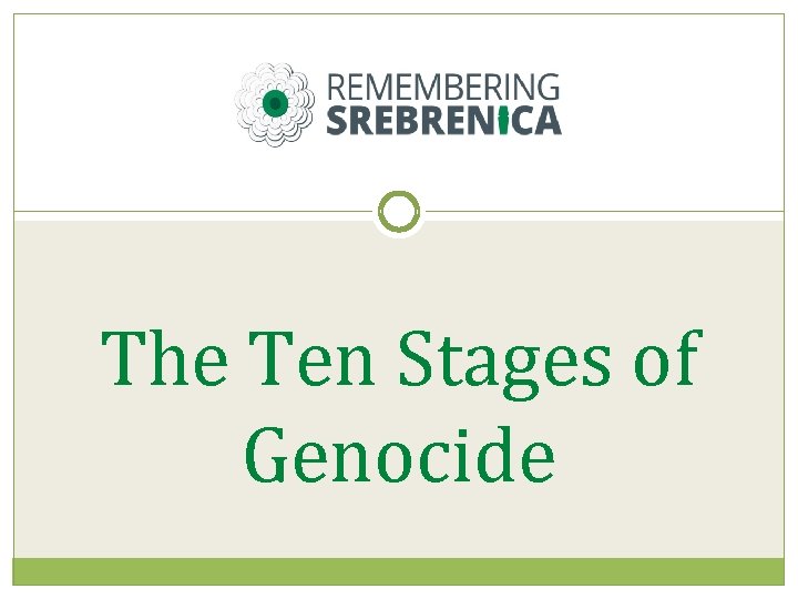 The Ten Stages of Genocide 