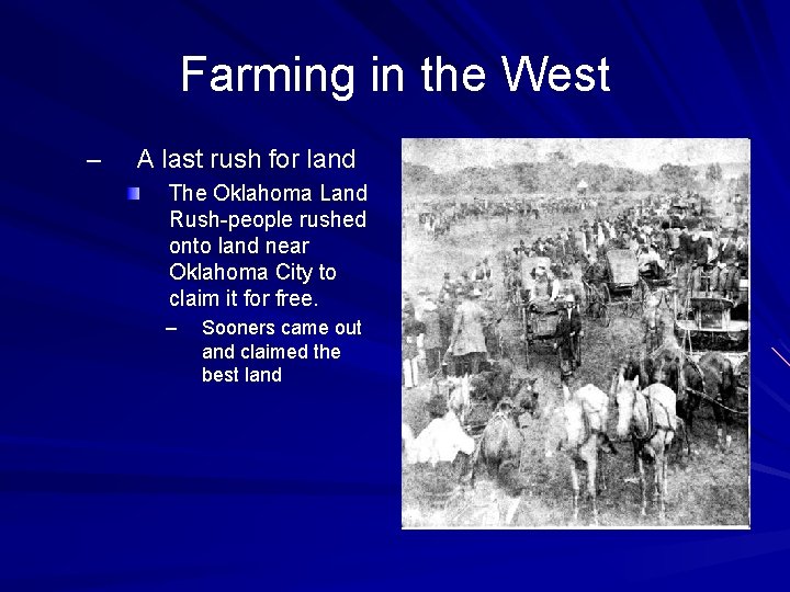 Farming in the West – A last rush for land The Oklahoma Land Rush-people