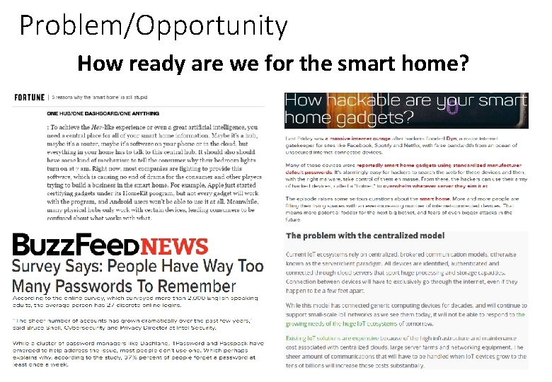 Problem/Opportunity How ready are we for the smart home? 3 
