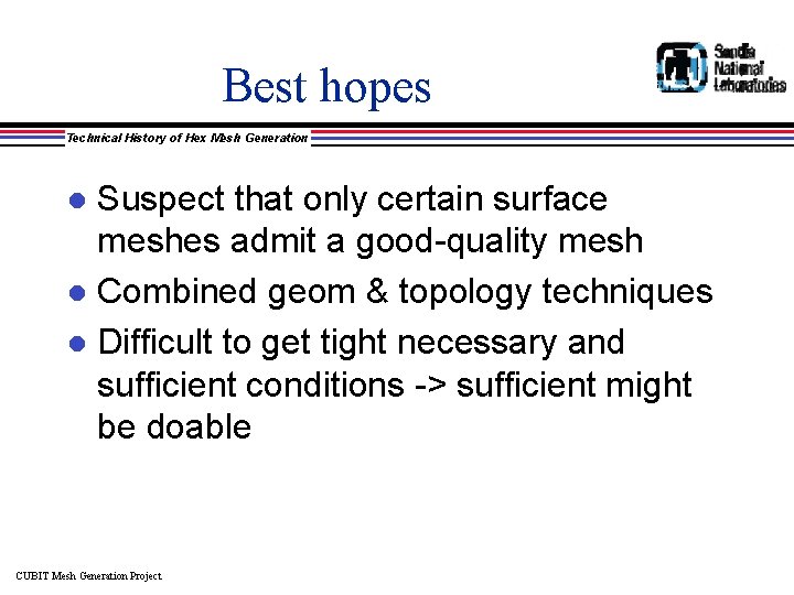 Best hopes Technical History of Hex Mesh Generation Suspect that only certain surface meshes