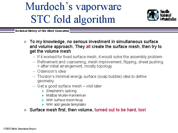 Murdoch’s vaporware STC fold algorithm Technical History of Hex Mesh Generation » To my