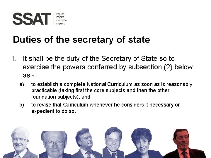 Duties of the secretary of state 1. It shall be the duty of the